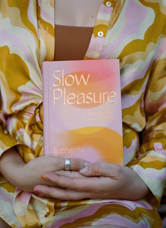 SLOW PLEASURE: Practices to Welcome More Pleasure and Presence