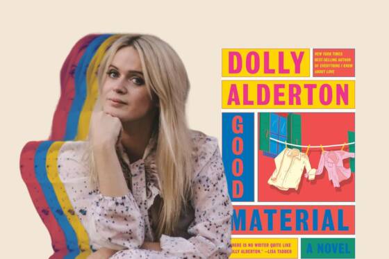 The Only Book You Need to Read This Year: Good Material by Dolly Alderton